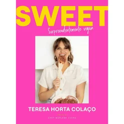 Casa Das Letras Sweet - Surpreendemente Vegan de Teresa Colaço