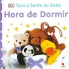 Online Texto Editores Toca e Sente do Bebé - Hora de Dormir de Dorling Kindersley