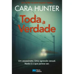 Porto Editora Toda a Verdade de Cara Hunter