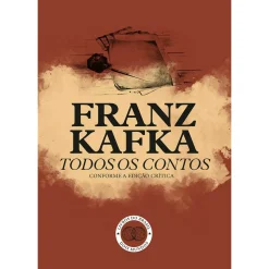 Livros Do Brasil Todos os Contos de Franz Kafka