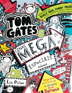 Sale Booksmile Tom Gates 6 de Liz Pichon - Cenas Mega Especiais (Népia) (2ª Edição)