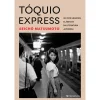 Discount Presença Tóquio Express de Seicho Matsumoto
