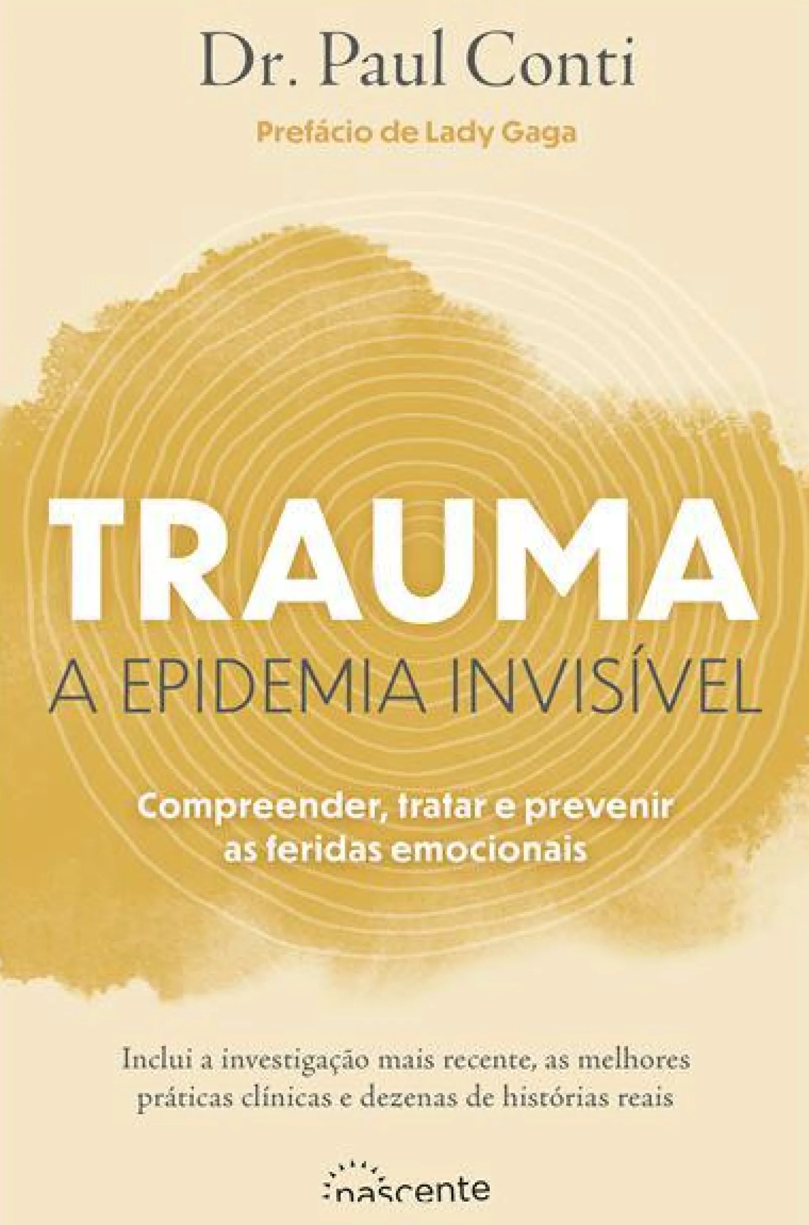Nascente Trauma - A Epidemia Invisível de Paul Conti