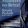 Clearance Oficina Livro Três Mulheres no Beiral de Susana Piedade
