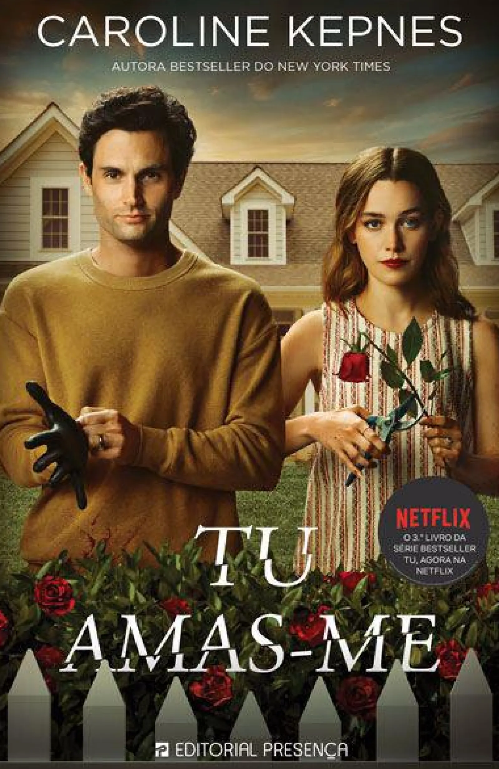 Presença Tu Amas-me de Caroline Kepnes
