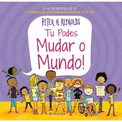 Hot Presença Tu Podes Mudar o Mundo! de Peter H. Reynolds