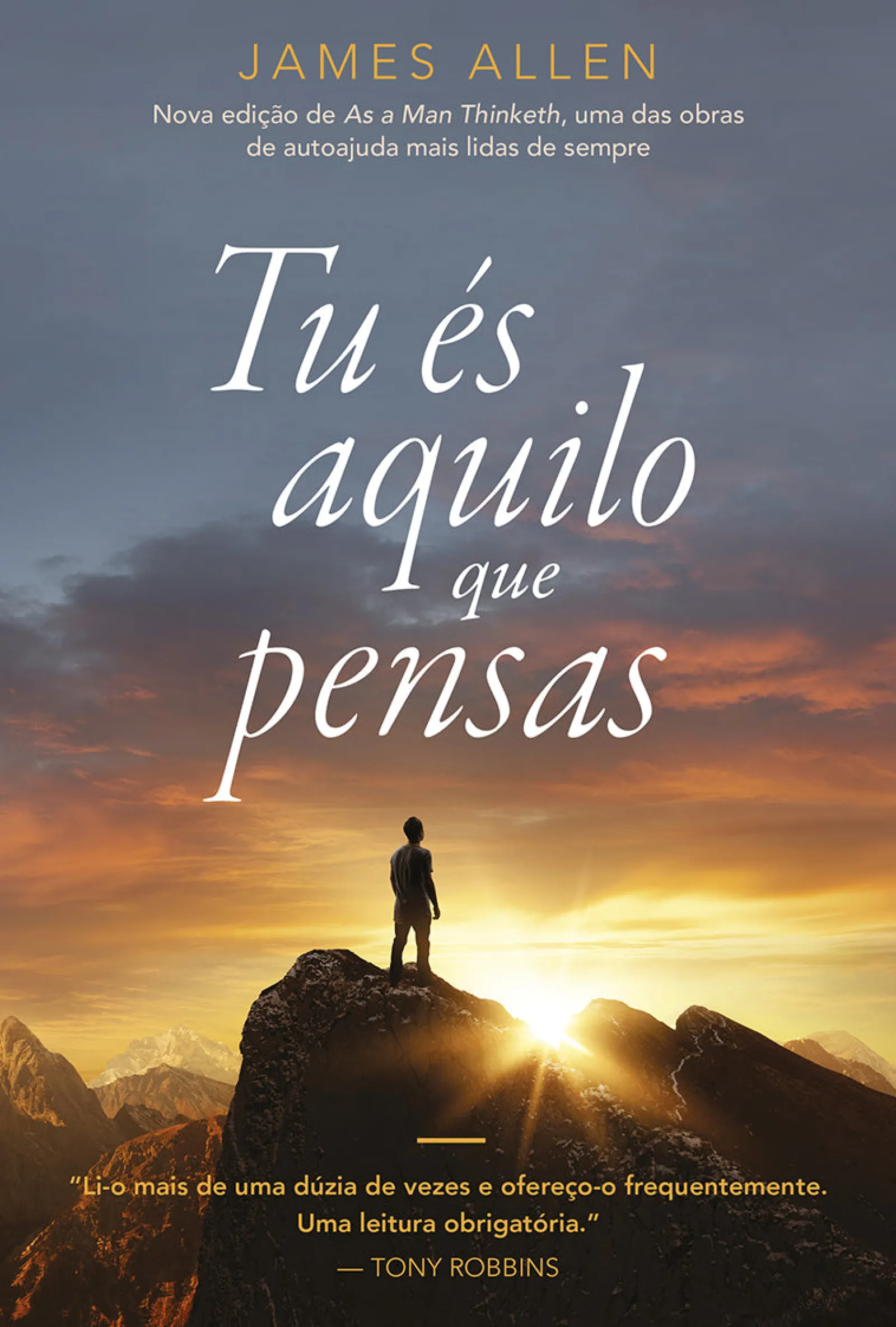 Best Albatroz Tu És Aquilo que Pensas de James Allen