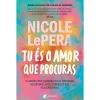 Albatroz Tu És o Amor que Procuras - o Caminho para Quebrares Ciclos Emocionais, Encontrares A Paz e Curares os Teus Relacionamentos de Nicole Lepera