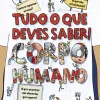 Porto Editora Tudo o que Deves Saber! Corpo Humano de John Farndon