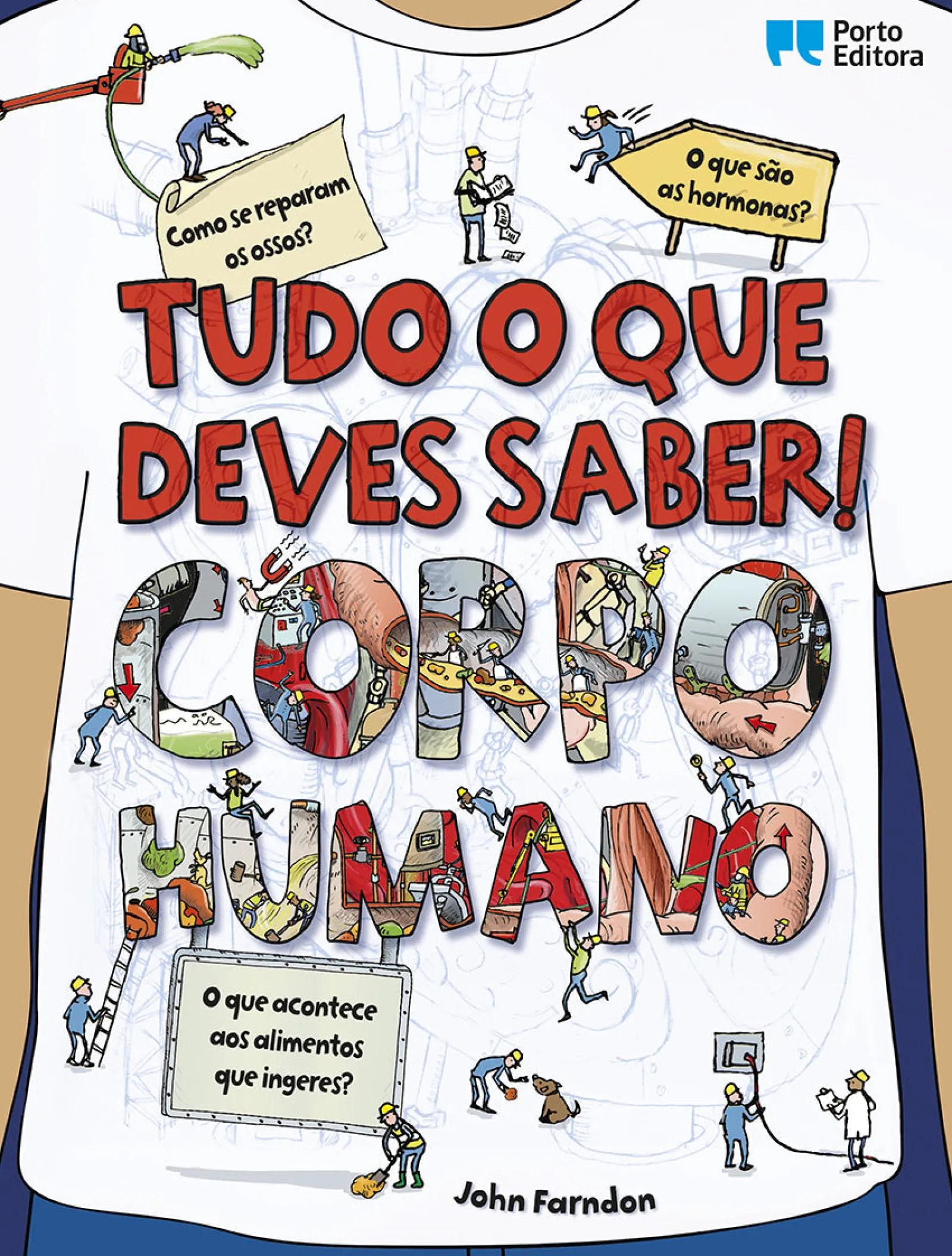 Porto Editora Tudo o que Deves Saber! Corpo Humano de John Farndon