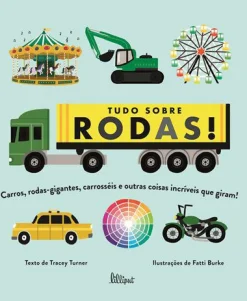 Lilliput Tudo Sobre Rodas de Tracey Turner