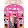 Outlet Desrotina Um Amor de Perfeição de Sarah Adams