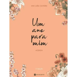 Hot Manuscrito Um Ano para Mim de Ana Luísa Oliveira