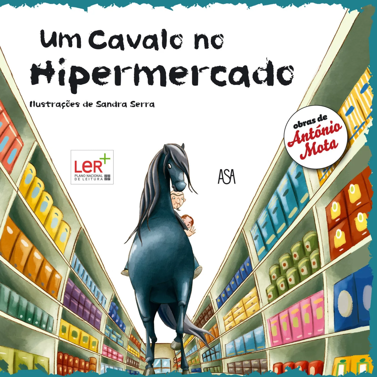 Edições Asa Um Cavalo no Hipermercado de António Mota