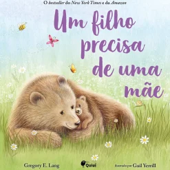 Quiuí Um Filho Precisa de uma Mãe de Gregory E. Lang