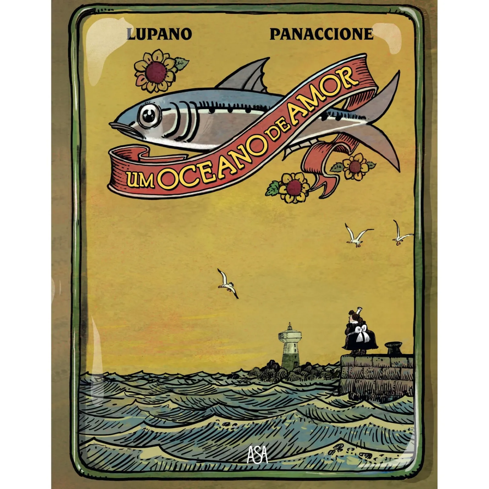 Edições Asa Um Oceano de Amor de Wilfrid Lupano