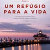 New Edições Asa Um Refúgio para a Vida de Nicholas Sparks