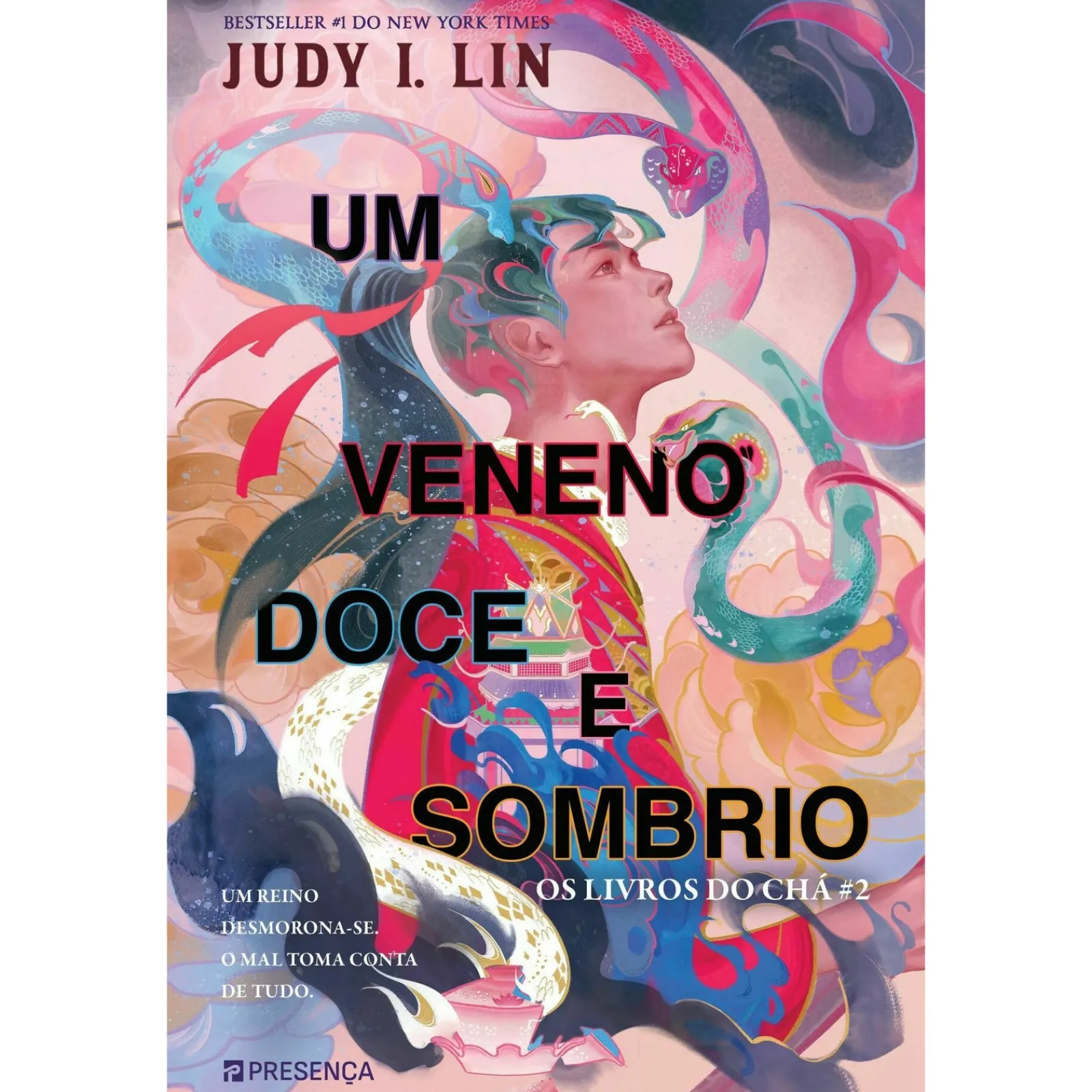 Presença Um Veneno Doce e Sombrio de Judy I. Lin - Os Livros do Chá - Livro 2
