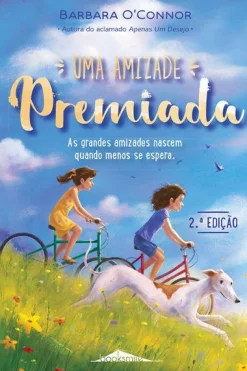Booksmile Uma Amizade Premiada de Barbara O'Connor