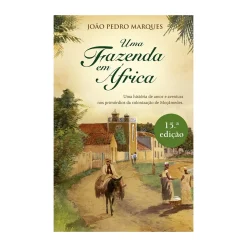 Porto Editora Uma Fazenda em África de João Pedro Marques