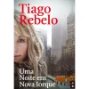Hot Bis Uma Noite em Nova Iorque de Tiago Rebelo - Livro de Bolso