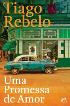 Asa Uma Promessa de Amor de Tiago Rebelo