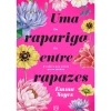Discount Asa Uma Rapariga Entre Rapazes de Emma Noyes