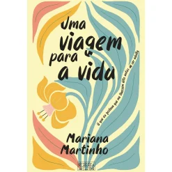 Outlet Oficina Do Livro Uma Viagem para a Vida de Mariana Martinho