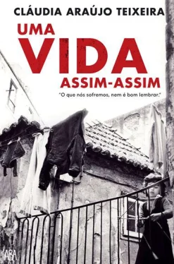 Asa Uma Vida Assim-Assim de Cláudia Araújo Teixeira
