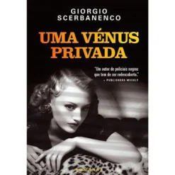 Best Lua De Papel Uma Vénus Privada de Giorgio Scerbanenco - Quarteto de Milão N.º 1