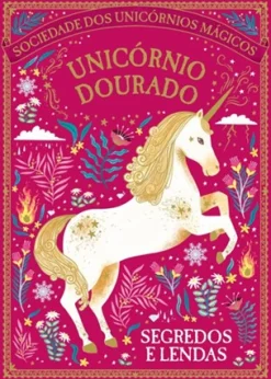 Penguin Unicórnio Dourado: Segredos e Lendas de Selwyn E. Phipps
