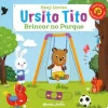 Planeta Ursito Tito - Brincar no Parque de Benji Davies
