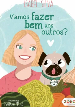 Discount Zoko Vamos fazer bem aos outros? de Isabel Silva