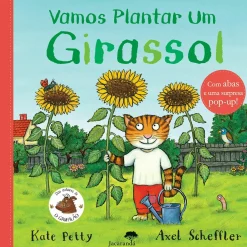 New Jacarandá Vamos Plantar um Girassol - com Abas e uma Surpresa Pop-Up de Kate Petty