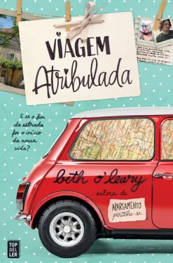 Topseller Viagem Atribulada de Beth O'Leary