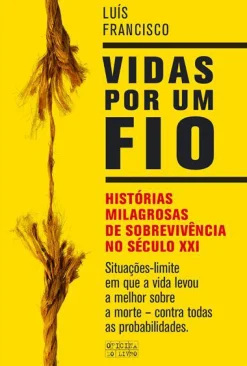 Oficina Livro Vidas por um Fio de Luís Francisco