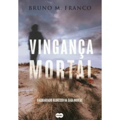 Best Suma De Letras Vingança Mortal de Bruno M. Franco