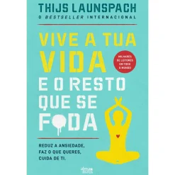 New Note! Online Vive A Tua Vida e o Resto que Se F*Da de Thijs Launspach