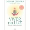 Arena Pt Viver na Luz - Yoga para Autorrealização de Deepak Chopra e Sarah Platt-Finger