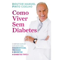 Oficina Livro Viver sem Diabetes de Manuel Pinto Coelho