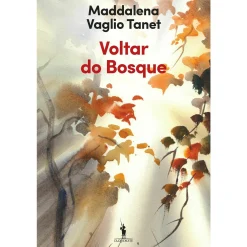 Outlet Dom Quixote Voltar do Bosque de Maddalena Vaglio Tanet