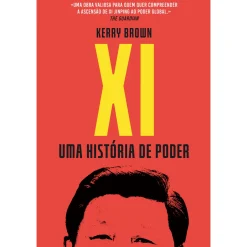 Casa Das Letras XI - uma História de Poder de Kerry Brown